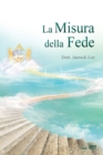 La Misura della Fede : The Measure of Faith (Italian) - Book