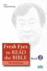 Fresh Eyes to Read the Bible - Book 2 - Book