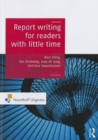 Report Writing for Readers with Little Time - Book