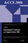 International e-Conference of Computer Science 2006 : Additional Papers from ICNAAM 2006 and ICCMSE 2006 - Book