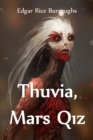 Thuvia, Mars Q&#305;z : Thuvia, Maid of Mars, Azerbaijani Edition - Book