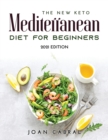 The New Keto Mediterranean Diet for Beginners : 2021 Edition - Book