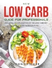 New Low Carb Guide for Professionals : Including an explanation of the low carb diet and a 14-day nutrition plan - Book