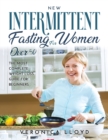 NEW Intermittent Fasting for Women Over 50 : The Most Complete Weight Loss Guide for Beginners - Book