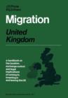 Migration: United Kingdom : A handbook on the taxation, exchange control and legal implications of coming to, investing in and leaving the United Kingdom - Book