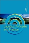 Logistics : Principles and Practice - Book