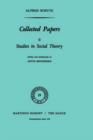 Collected Papers II : Studies in Social Theory - Book