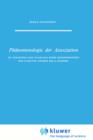 Phanomenologie der Assoziation : Zu Struktur und Funktion eines Grundprinzips der passiven Genesis bei E. Husserl - Book