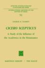 Cicero Scepticus : A Study of the Influence of the Academica in the Renaissance - Book