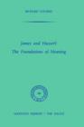 James and Husserl: The Foundations of Meaning - Book