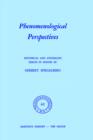 Phenomenological Perspectives : Historical and Systematic Essays in Honor of Herbert Spiegelberg - Book