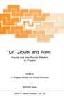On Growth and Form : Fractal and Non-Fractal Patterns in Physics - Book