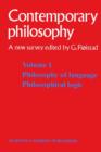Tome 1 Philosophie du langage, Logique philosophique / Volume 1 Philosophy of language, Philosophical logic - Book