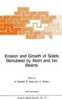 Erosion and Growth of Solids Stimulated by Atom and Ion Beams - Book