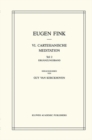 Fink, E. VI. Cartesianische Meditation Teil I : ( Set ) : Teil I: Die Idee Einer Transzendentalen Methodelehre Teil II: Erg&Auml;Nzungsband - Book