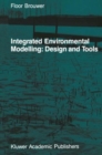 Integrated Environmental Modelling: Design and Tools - Book