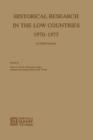 Historical research in the Low Countries 1970-1975 - Book