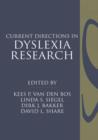 Current Directions in Dyslexia Research - Book