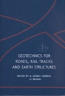 Geotechnics for Roads, Rail Tracks and Earth Structures - Book