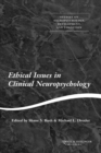 Ethical Issues in Clinical Neuropsychology - Book