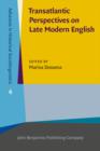 Transatlantic Perspectives on Late Modern English - Book