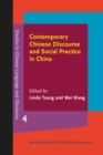 Contemporary Chinese Discourse and Social Practice in China - Book