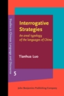 Interrogative Strategies : An areal typology of the languages of China - Book