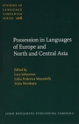 Possession in Languages of Europe and North and Central Asia - Book