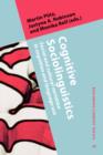 Cognitive Sociolinguistics : Social and Cultural Variation in Cognition and Language Use - Book