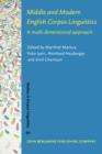 Middle and Modern English Corpus Linguistics : A multi-dimensional approach - Book