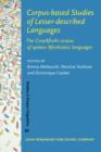 Corpus-based Studies of Lesser-described Languages : The CorpAfroAs corpus of spoken AfroAsiatic languages - Book