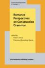 Romance Perspectives on Construction Grammar - Book