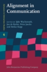 Alignment in Communication : Towards a new theory of communication - Book