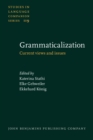 Grammaticalization : Current Views and Issues - Book