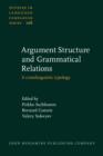 Argument Structure and Grammatical Relations : A crosslinguistic typology - Book