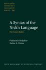 A Syntax of the Nivkh Language : The Amur Dialect - Book