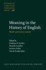 Meaning in the History of English : Words and texts in context - Book
