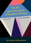 The Art and Architecture of Academic Writing - Book
