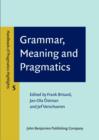 Grammar, Meaning and Pragmatics - Book