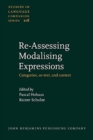 Re-Assessing Modalising Expressions : Categories, co-text, and context - Book