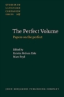 The Perfect Volume : Papers on the perfect - Book