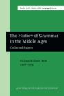 The History of Grammar in the Middle Ages : Collected Papers - Book