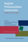 English Pronunciation Instruction : Research-based insights - Book