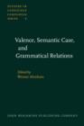 Valence, Semantic Case, and Grammatical Relations : Workshop studies prepared for the 12th International Congress of Linguists, Vienna, August 29th to September 3rd, 1977 - Book