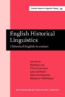 English Historical Linguistics : Historical English in contact. Papers from the XXth ICEHL - Book