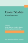 Colour Studies : A broad spectrum - Book