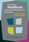 Introduction to Healthcare for Japanese-speaking Interpreters and Translators - Book