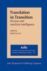 Translation in Transition : Human and machine intelligence - Book