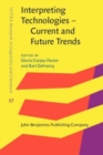Interpreting Technologies – Current and Future Trends - Book