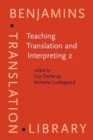 Teaching Translation and Interpreting : Insights, Aims and Visions v. 2 - Book